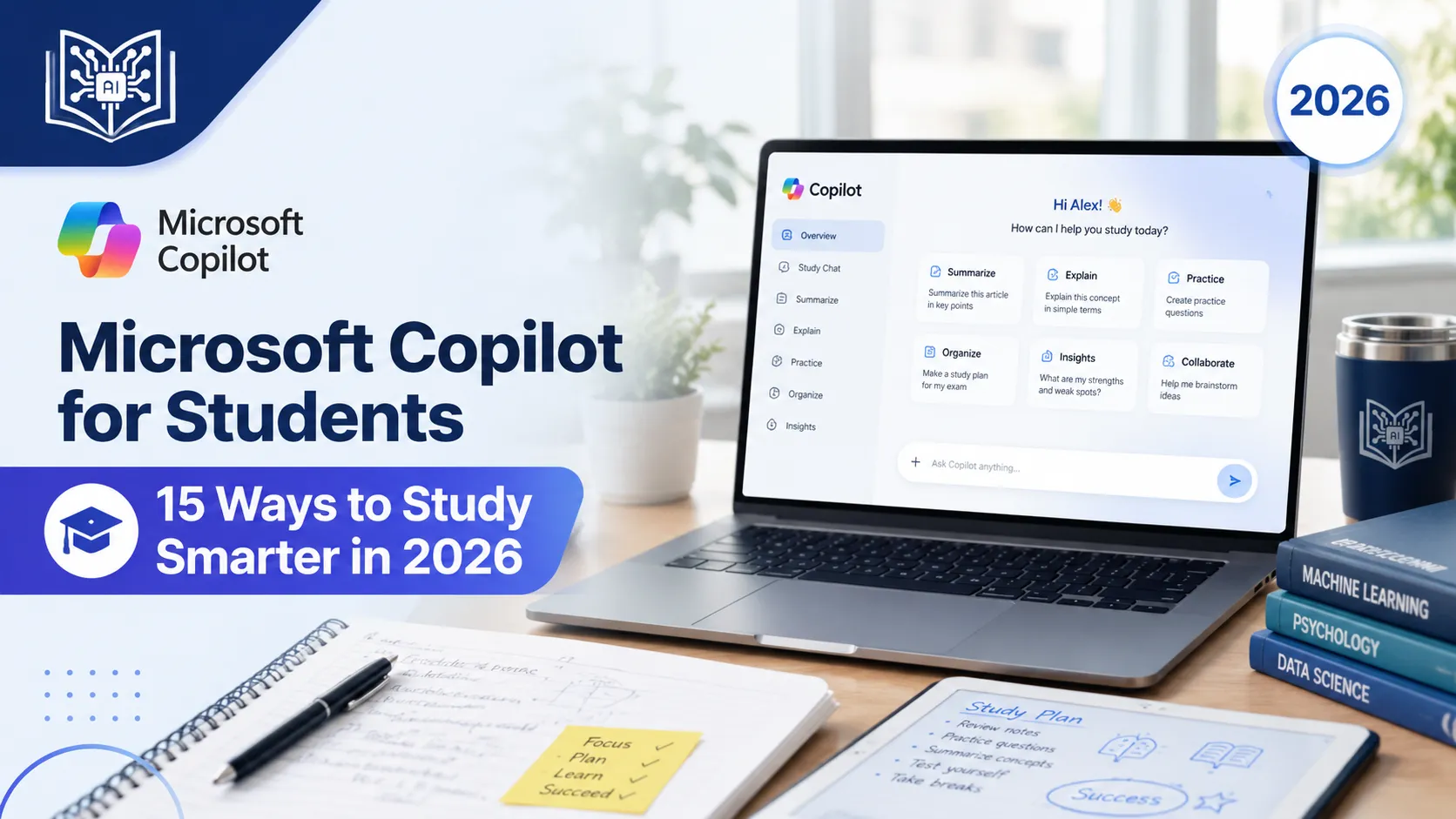 Microsoft Copilot for Students: 15 Ways to Study Smarter in 2026